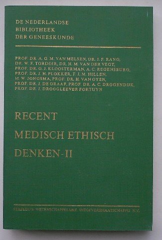 HERMANS, E.H. (RED.), - Recent medisch ethisch denken II. De Nederlandse bibliotheek voor geneeskunde deel 60.