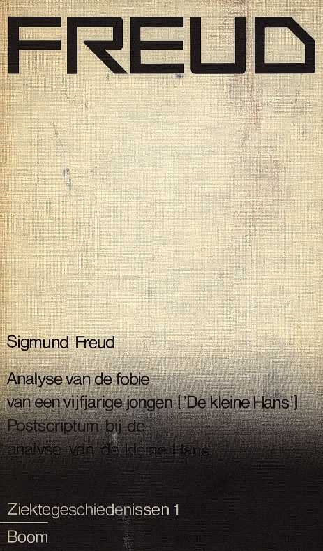 Freud, Sigmund - Ziektegeschiedenissen 1 : Analyse van de fobie van een vijfjarige jongen, Postscriptum bij de analyse van de kleine Hans