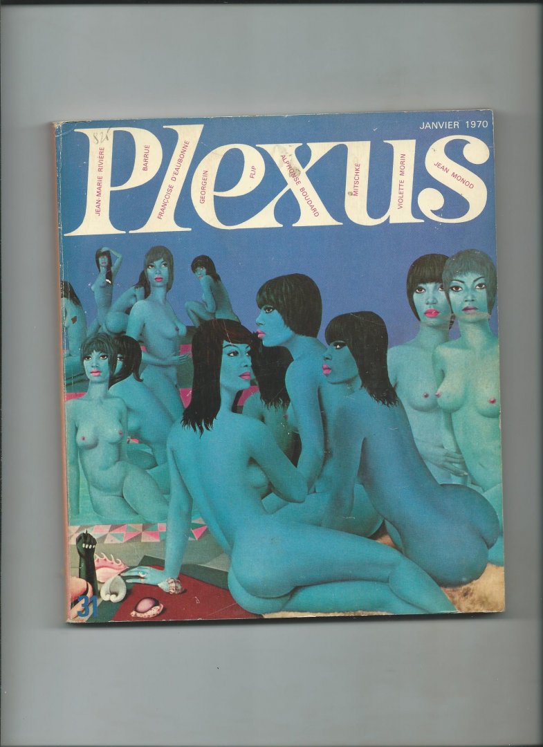 Cahanne, Pierre e,a. (Rédaction) - Plexus nr. 30 Janvier 1970.
