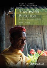 Theravada Buddhism - Continuity, Diversity, and Identity
