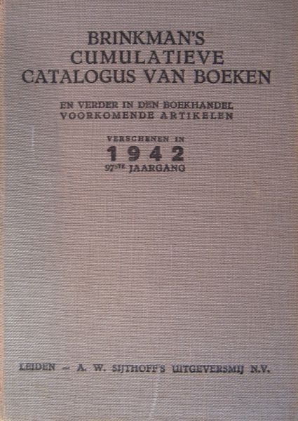 Brinkman (redaktie) - Brinkman's cumulatieve catalogus van boeken (10 delen)