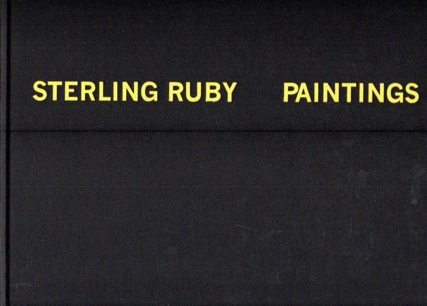RUBY, Sterling - Sterling  Ruby - Paintings.