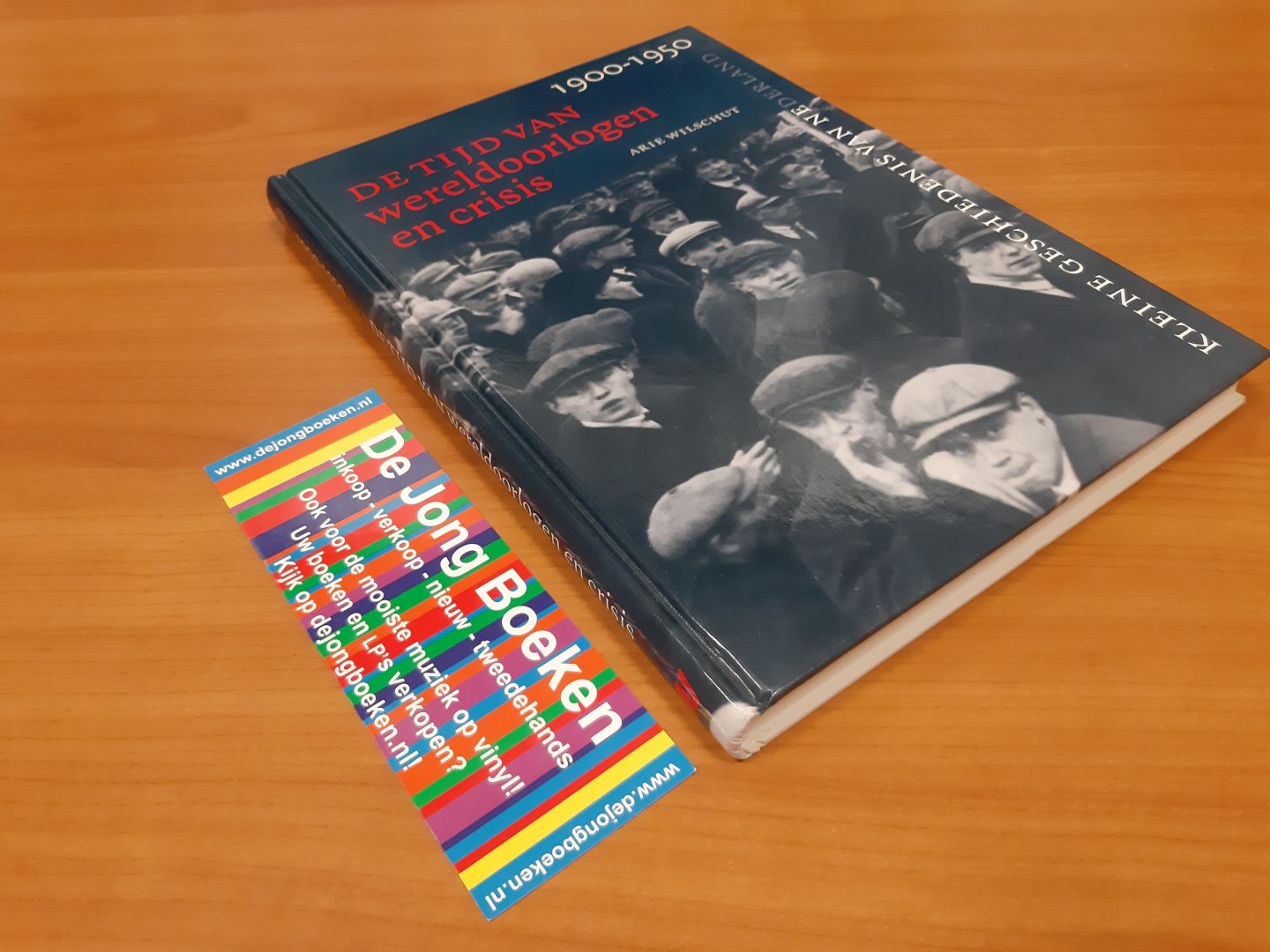 Wilschut, A. - Tijd van wereldoorlogen en crisis 1900-1950 / kleine Geschiedenis van Nederland deel 9