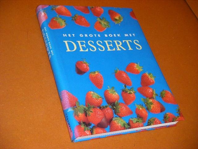 Doelman, Elke (red.) - Het grote Boek met Desserts.