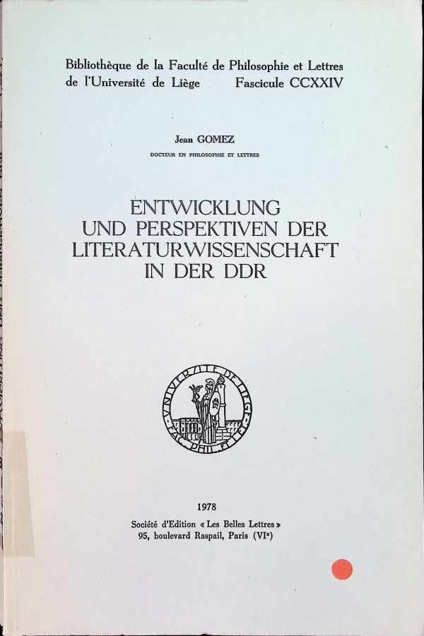 Jean Gomez - Entwicklung und perspektiven der literaturwissenschaft in der DDR