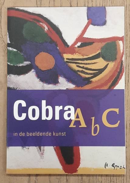 STOKVIS, WILLEMIJN - Cobra AbC [in de beeldende kunst].