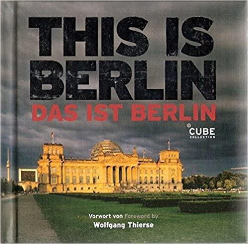 Jahn, Anja & Jones, Lucy - This is Berlin = Das ist Berlin
