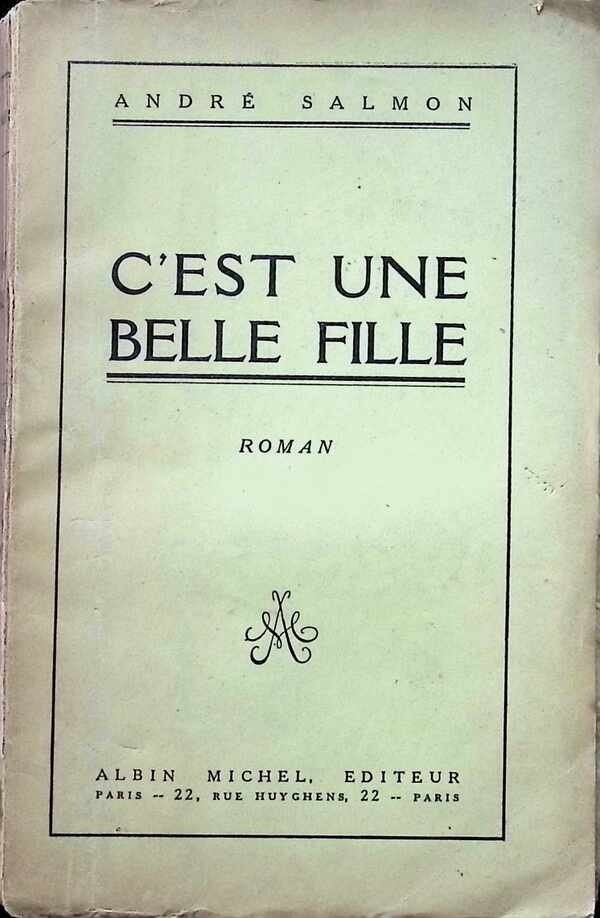 André Salmon - C'est une belle fille