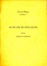 SINNINGHE, JACQUES R.W - In en om de Sint Jacob