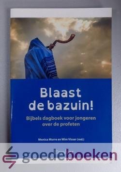 Murre en Wim Visser (red.), Monica - Blaast de bazuin!