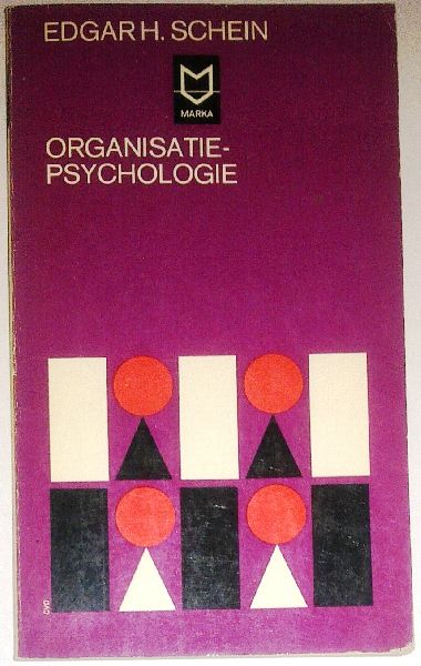 Schein, Edgar H. - Organisatie-psychologie