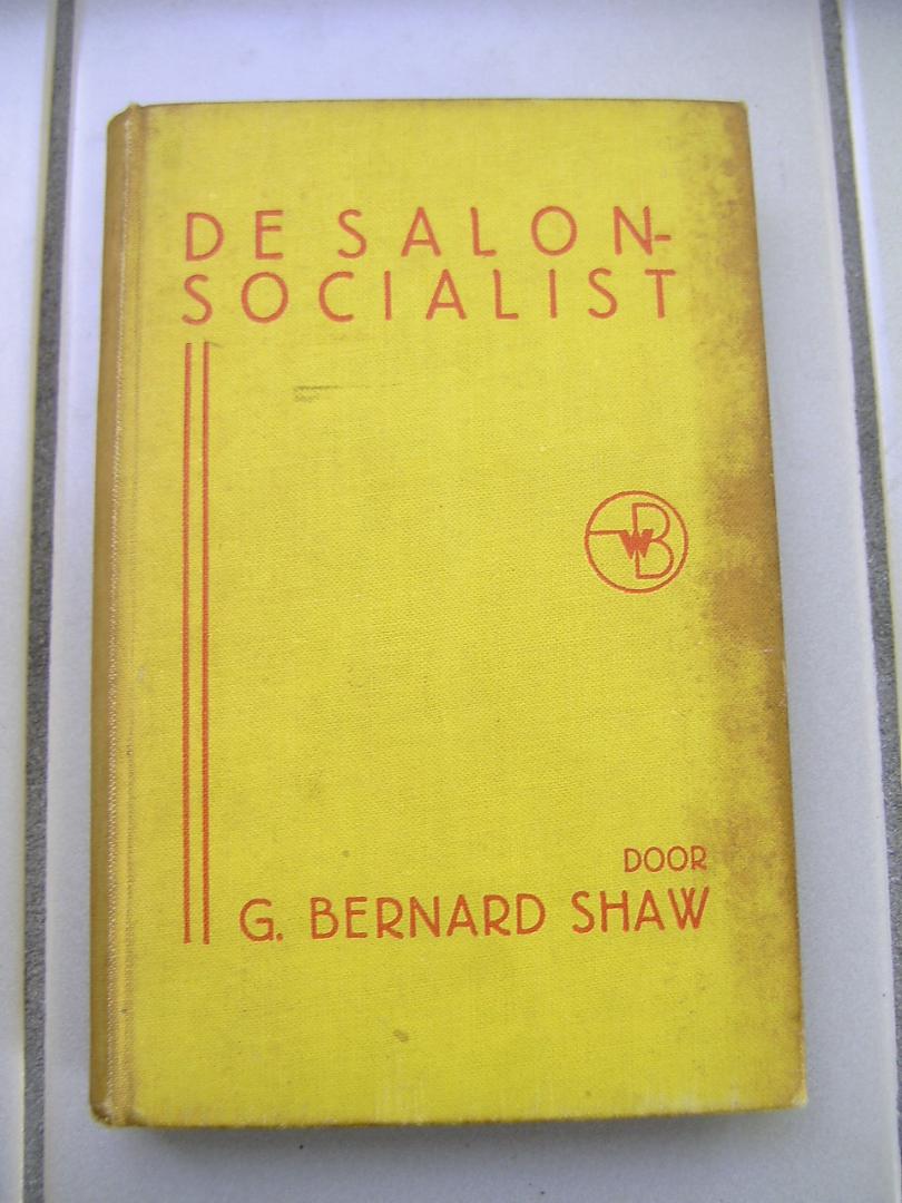 Bernard Shaw, B. - De salonsocialist