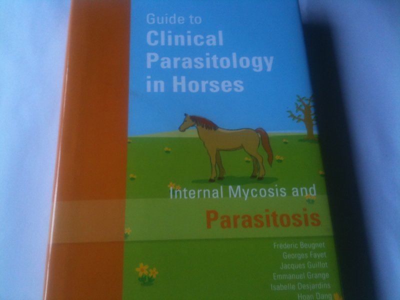Beugnet - guide to clinical parasitology in horses
