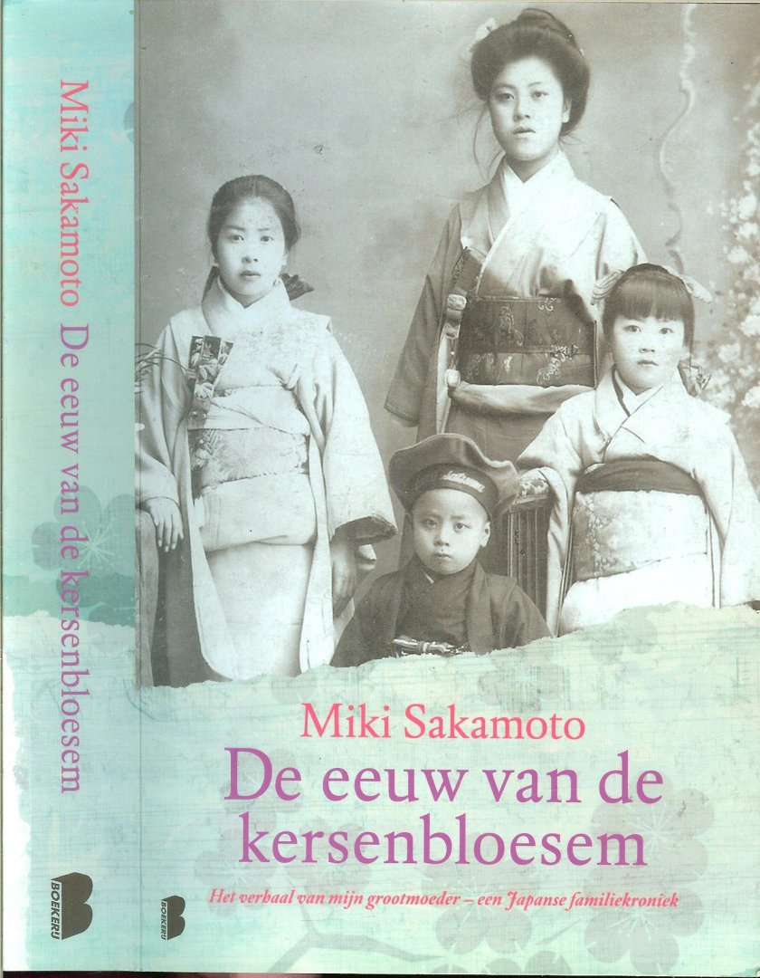 Sakamoto, Miki   en   Ewoud van  Hecke,  die  vertaalde uit het Duits - De eeuw van de kersenbloesem