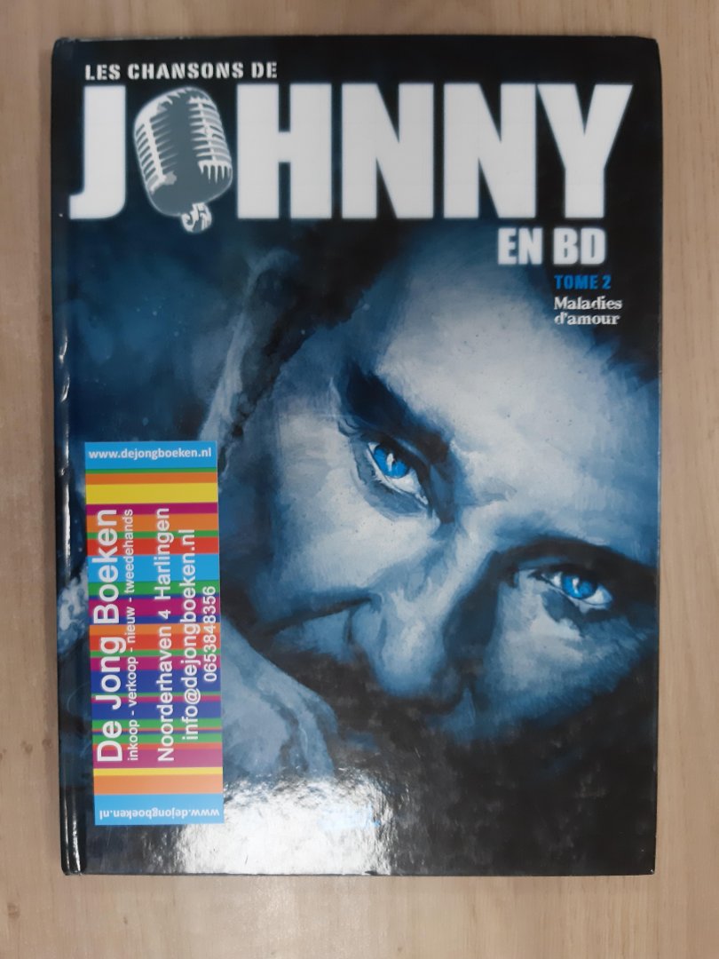 Johnny Hallyday - Les chansons de Johnny en BD 2/Maladies d'amour
