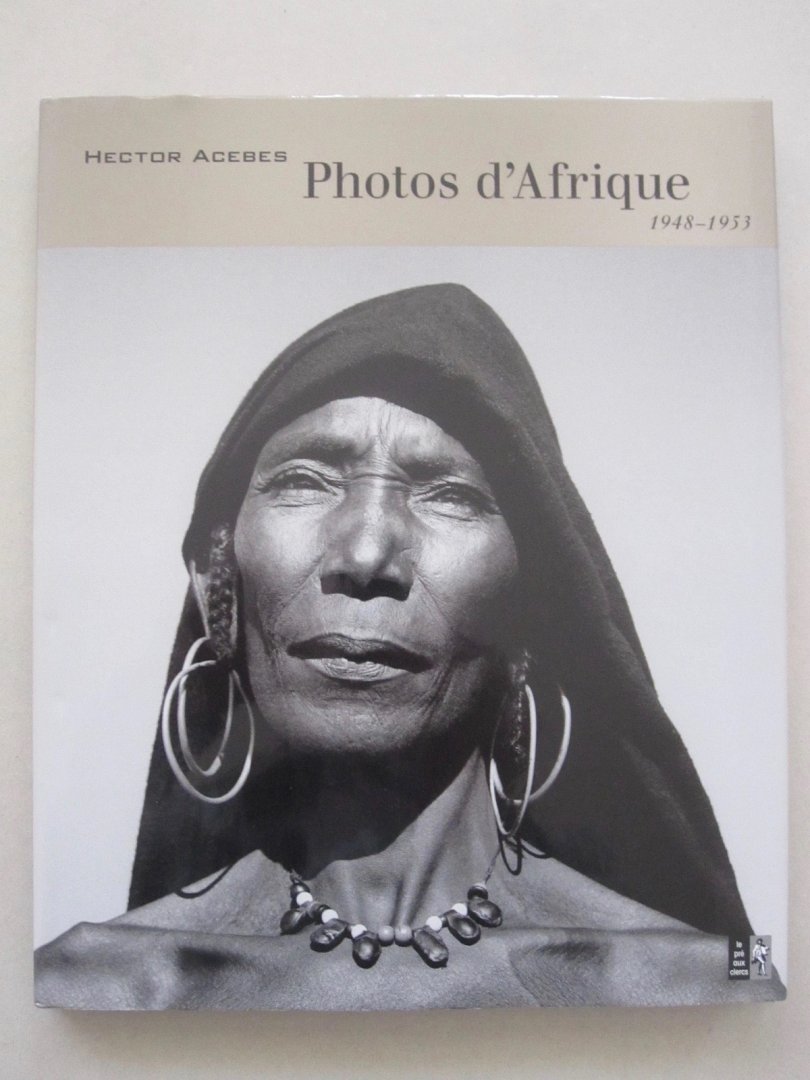 Hector Acebes - Photos d'Afrique 1948-1953