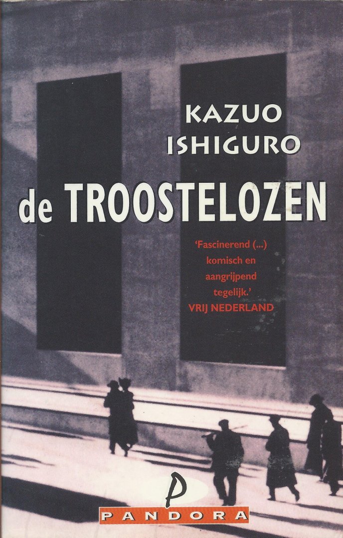 Ishiguro, Kazuo (...de rest van de dag/remains of the day...) - De Troostelozen (the unconsoled)