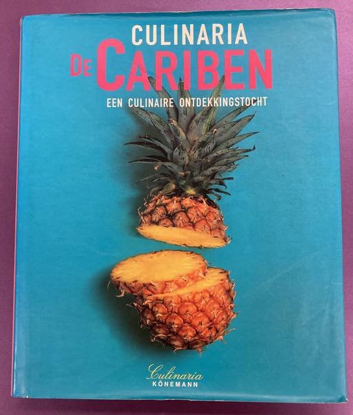 PARKINSON, ROSEMARY. - Culinaria De Cariben Een culinaire ontdekkingstocht.