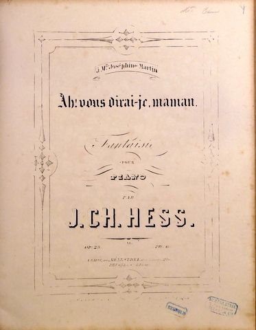 Hess, Charles: - Ah! Vous dirai-je, maman Fantasie pour piano