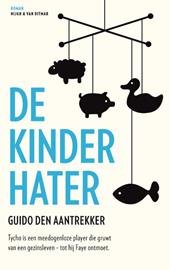 Aantrekker, Guido den - De kinderhater / roman