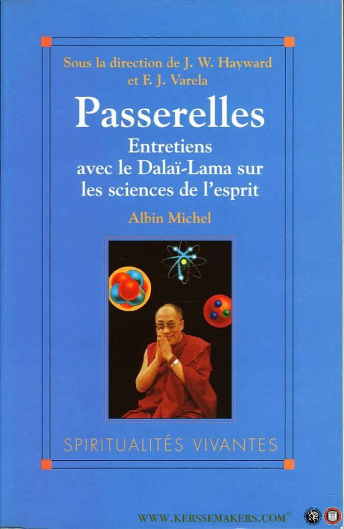 Collectif - Passerelles. Entretiens avec le Dalaï-Lama sur les sciences de l'esprit