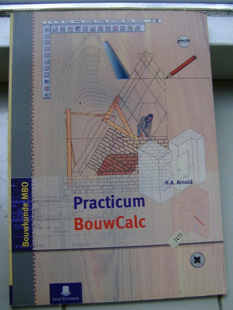 Arnold, H.A. - Practicum BouwCalc / druk 1