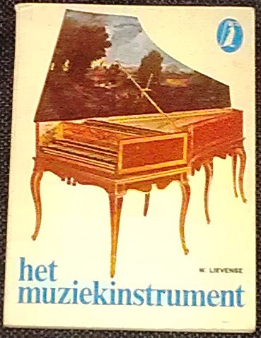 Lievense, W. - Het muziekinstrument