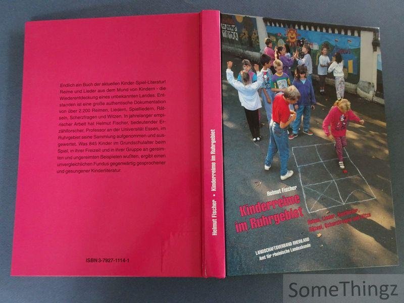 Helmut Fischer. - Kinderreime im Ruhrgebiet. Reime, Lieder, Spiellieder, Rätsel, Scherzfragen und Witze.
