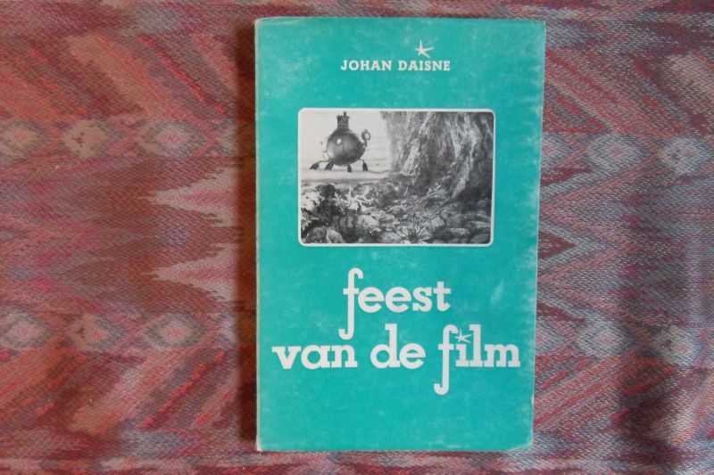 Daisne, Johan. - Feest van de Film. - Het WT-Festival Brussel `58.