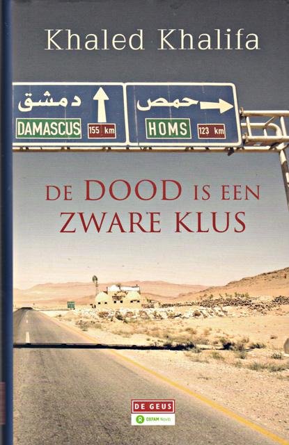 Khalifa, Khaled - De dood is een zware klus. Vert. Djûke Poppinga