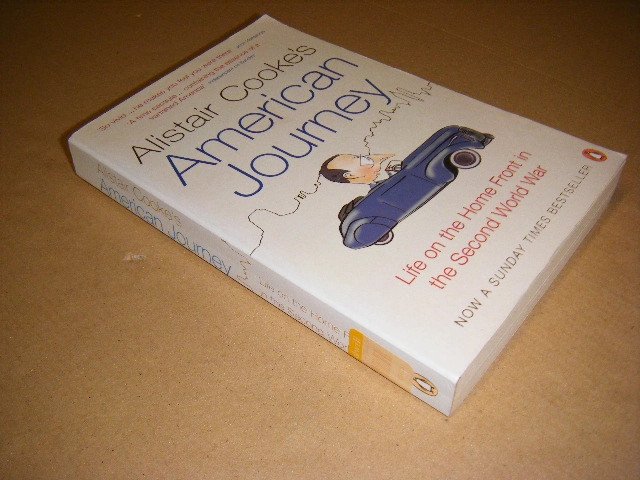 Alistair Cooke - Alistair Cooke's American Journey Life on the Home Front in the Second World War