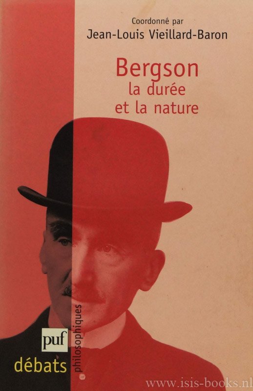 BERGSON, H., VIELLARD-BARON, J.L., (RED.) - Bergson. La durée et la nature.