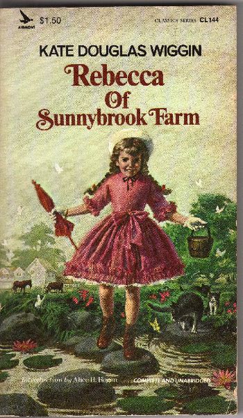 Douglas Wiggin, Kate - Rebecca of Sunnybrook Farm