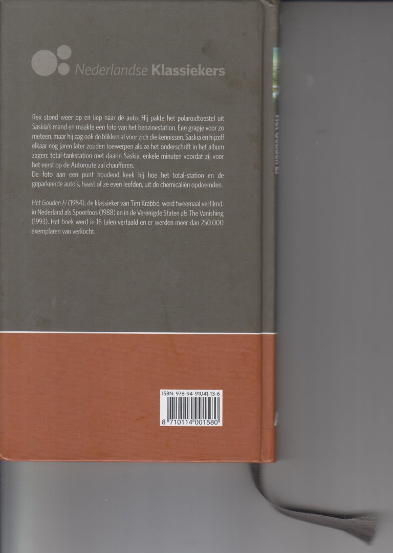 Krabbé (Amsterdam, 13 april 1943), Hans Maarten Timotheus (Tim) - Het gouden ei - Een fascinerend verhaal, uitstekend geschreven, met goed getimede informatie en virtuoze tempowisselingen. Een juweeltje. (Hans Verdonk, NRC Handelsblad)
