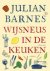 Barnes, Julian - Wijsneus in de keuken