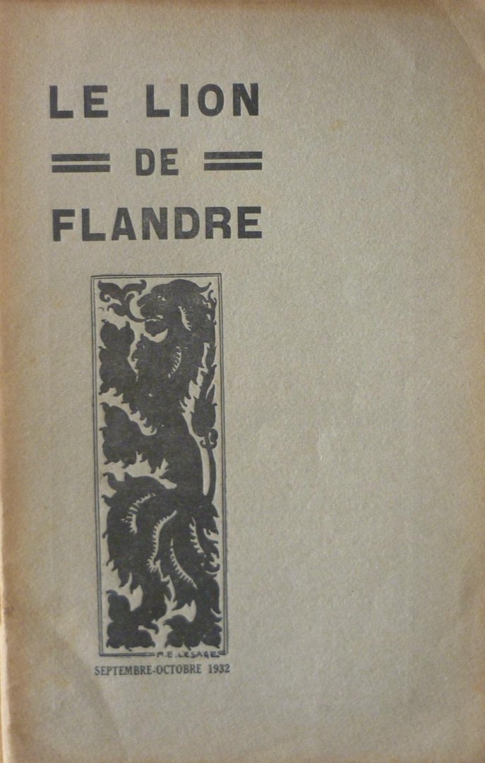  - Le Lion de Flandre Revue Régionaliste de la Flandre Française IVme Année Numéro 22 juillet-aout 1932