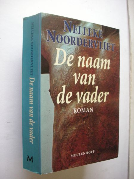 Noordervliet, Nelleke - De naam van de vader