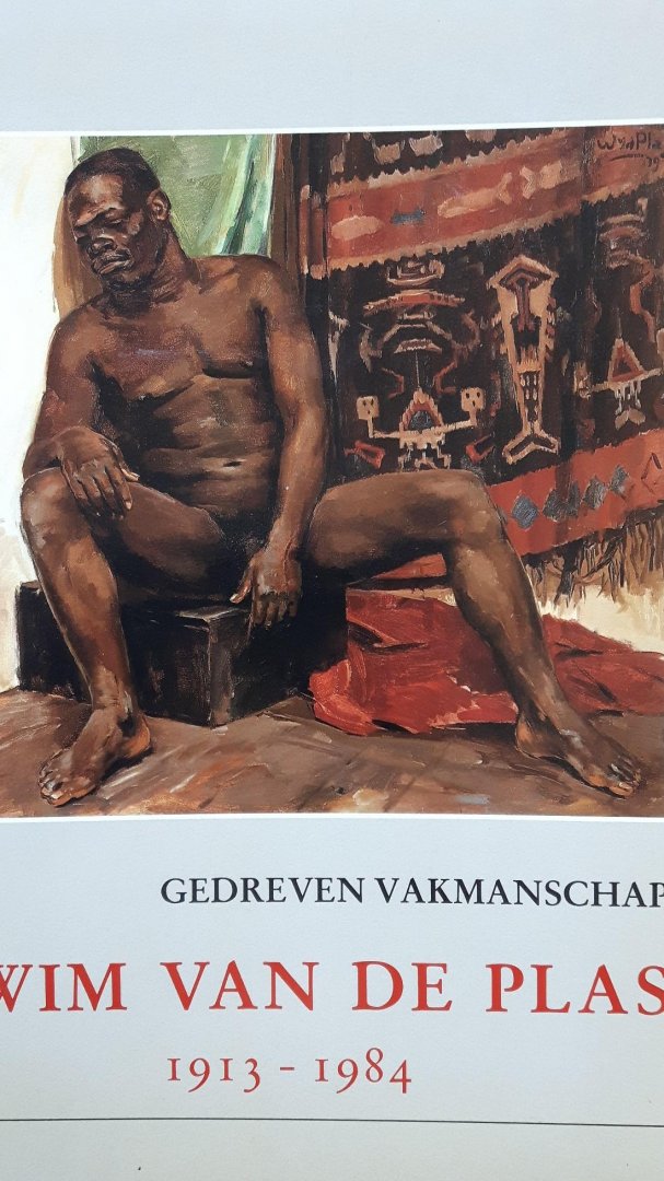 Thoben, Peter [samenstelling] - Wim van de Plas. Gedreven vakmanschap 1913-1984