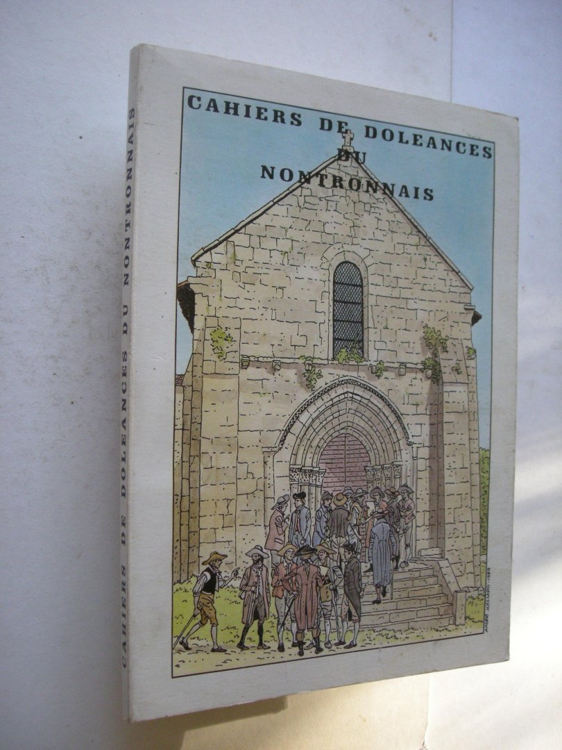 Beaudry, R. et D, Barbera, S, Mange, M. et Marcadet, D. - Cahiers de doleances du Nontronnais