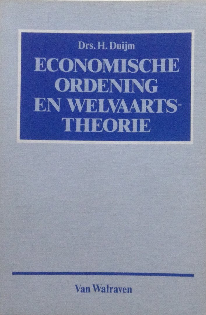 Duijm, H. - Economische ordening en welvaartstheorie