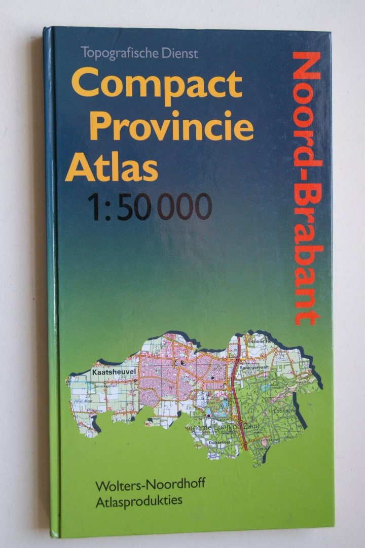  - atlas: Compact Provincie Atlas topografische dienst NOORD- BRABANT