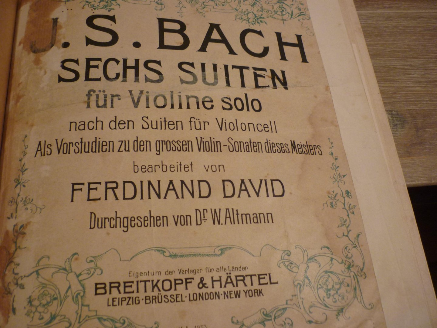Bach; J. S. (1685-1750) - Sechs Suiten fur Violine solo; nach den suiten fur Violoncell (Als Vorstudien zu den grossen Violin-Sonaten dieses Meisters, bearbeitet von Fred. David. (Dr. W. Altmann)