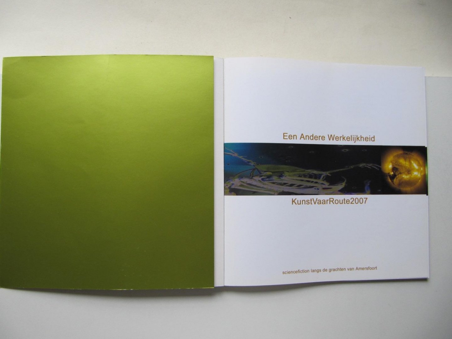 Krijnie Beyen  Pieter Quelle - Een andere werkelijkheid - KunstVaarRoute2007