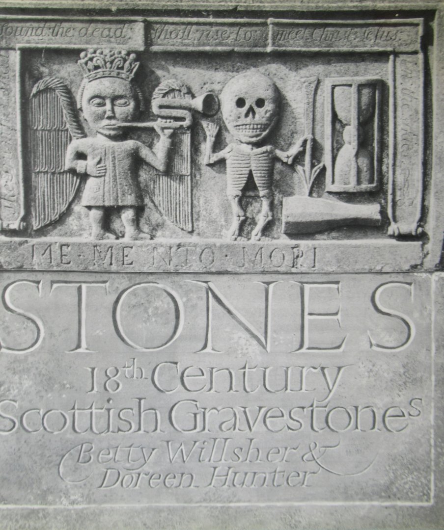 Willsher, Betty - Hunter Doreen - Stones. 18th century Scottish gravestones
