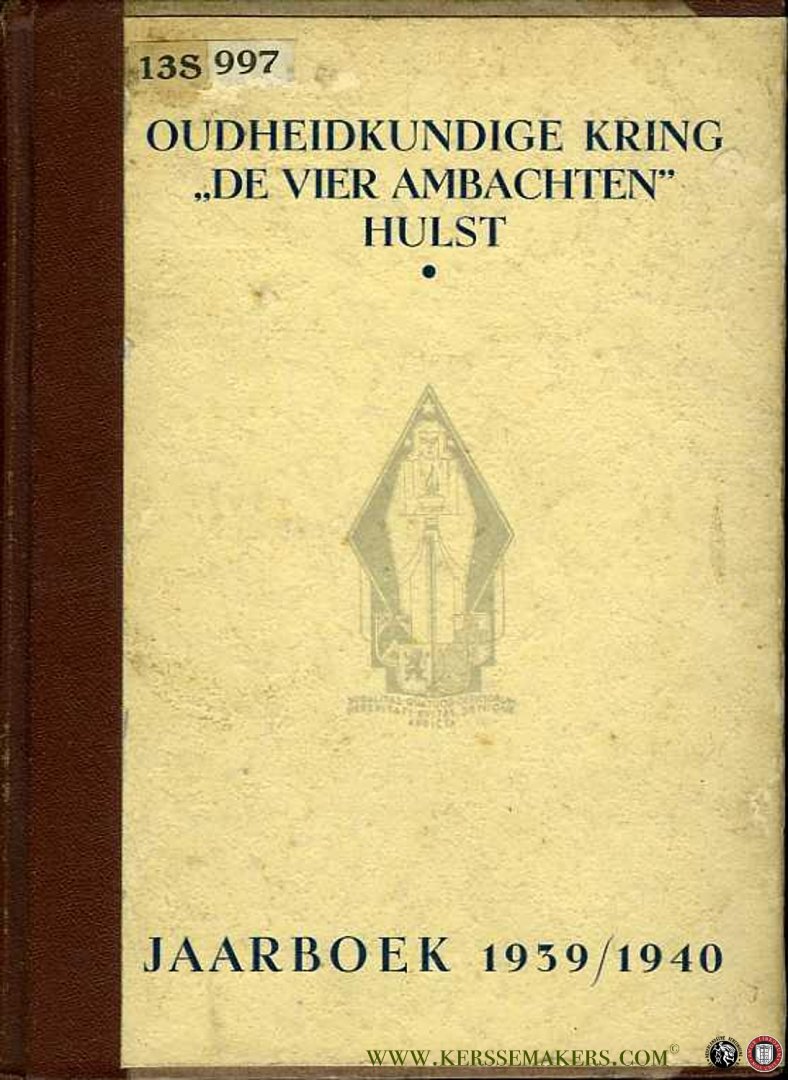 Diverse auteurs - Oudheidkundige Kring "De Vier Ambachten". Jaarboek 1939/1940