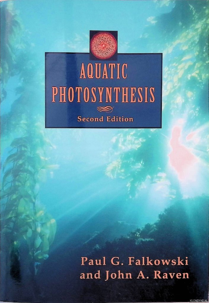 Falkowski, Paul G. & John A. Raven - Aquatic Photosynthesis - Second Edition
