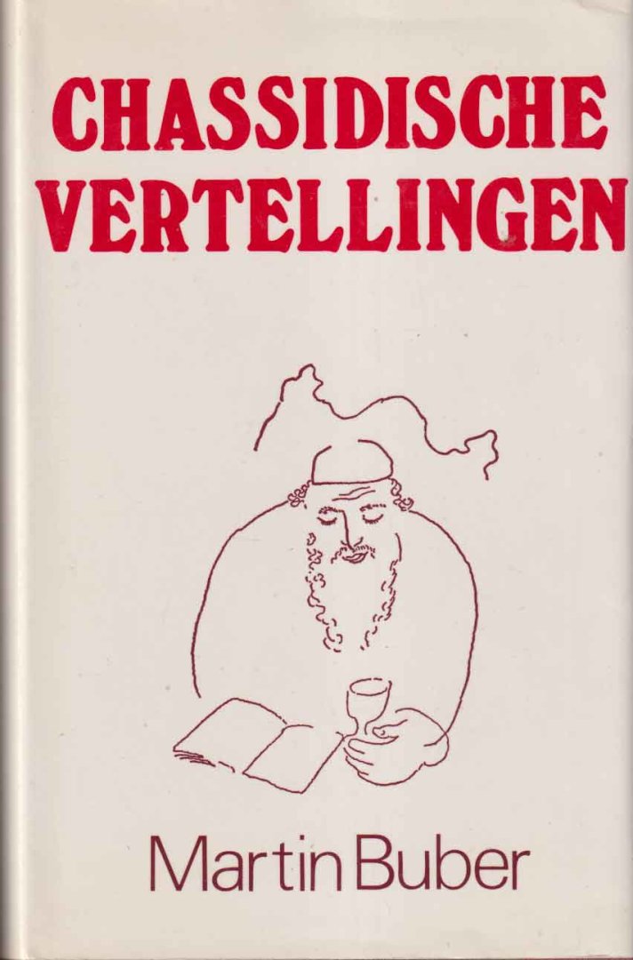 Buber, Martin - Chassidische vertellingen