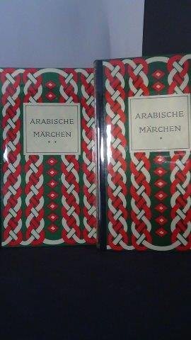 Weisweiler, Max Hrsg. & Übers. - Arabische Märchen Bd. 1 und Bd. 2.