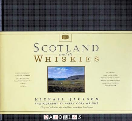 Michael Jackson - Scotland and its Whiskies