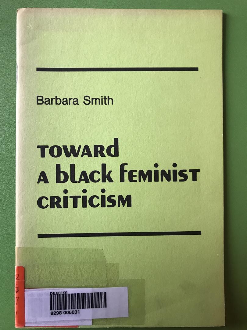Smith, Barbara - Toward A Black Feminist Criticism